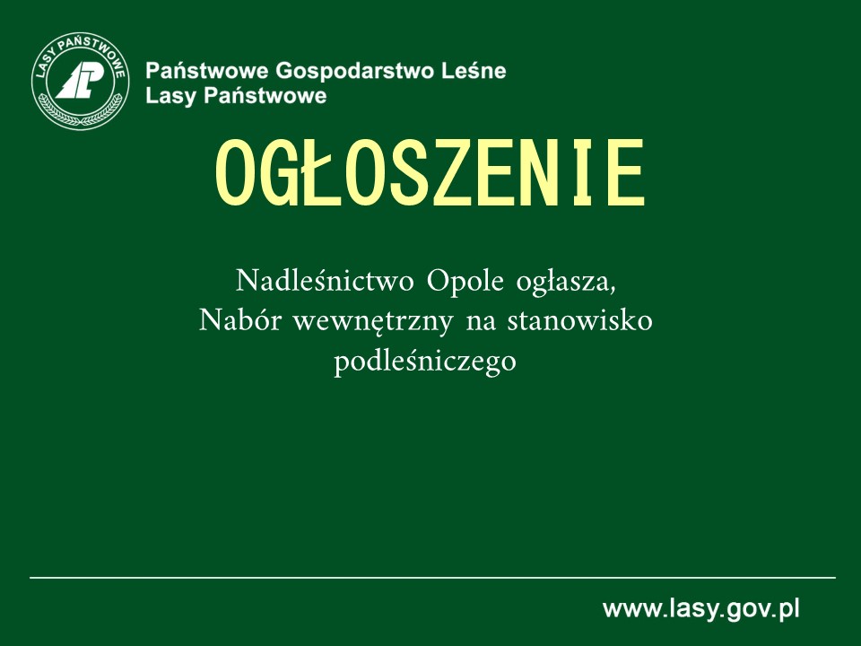 Ogłoszenie o naborze wewnętrzym podleśniczy